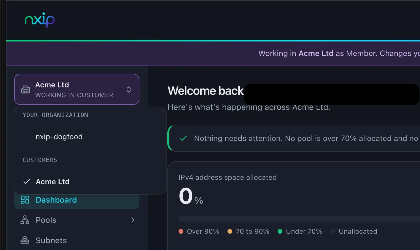 The nxip sidebar switcher open, listing a heading "Your organization" with nxip-dogfood under it and a heading "Customers" with Acme Ltd ticked. A banner above it reads "Working in Acme Ltd as Member".